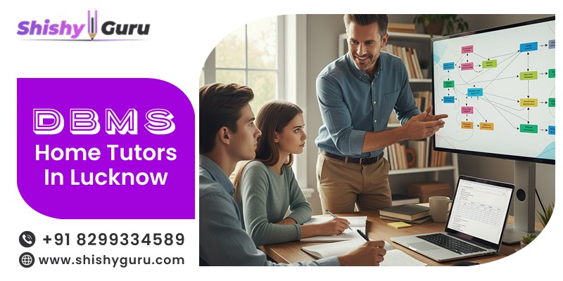 DBMS Home Tutors in Lucknow