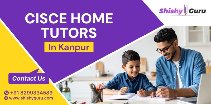 CISCE Home Tutors in Kanpur