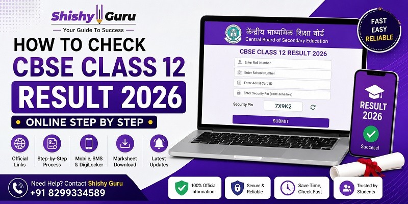 Check CBSE Class 12 Result 2026 Online Step by Step Guidance